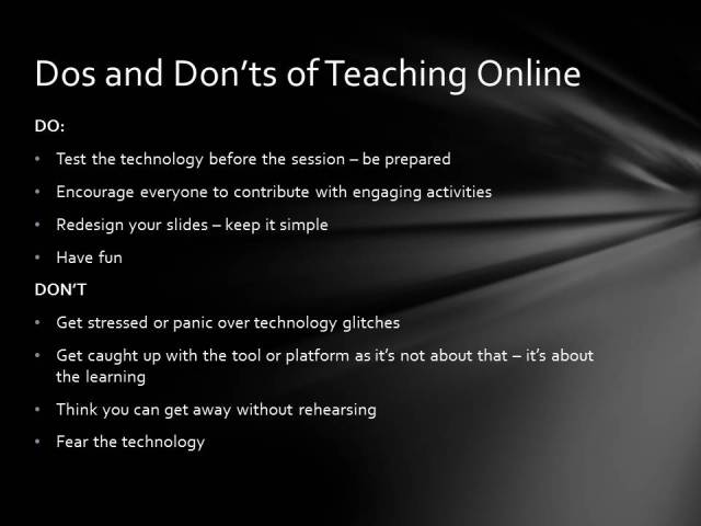 Dos and Don’ts of Teaching Online